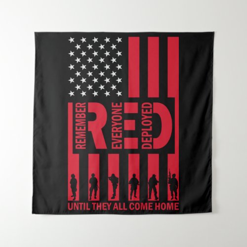 Red Remember Everyone Deployed Until They All Come Tapestry