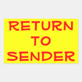 Yellow Return to Sender on Red Rectangular Sticker | Zazzle