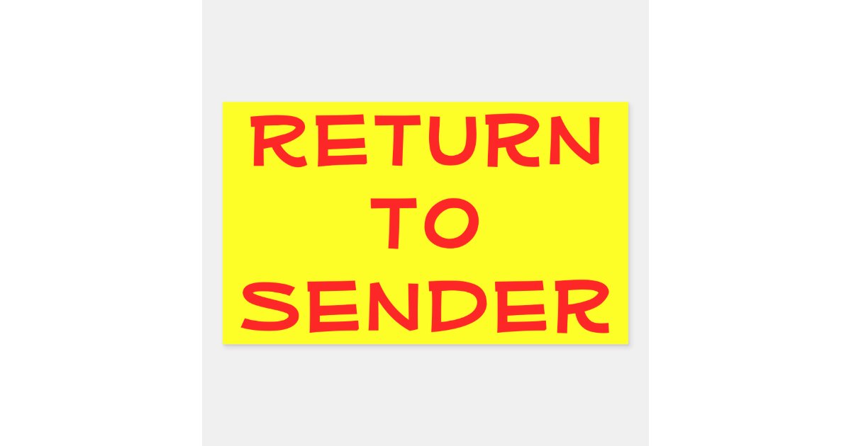 Red Return Sticker Red Return to Sender on Yellow Rectangular Sticker | Zazzle