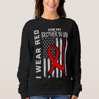 Red Ribbon Brother In Law Heart Disease Awareness Sweatshirt