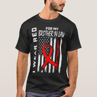 Red Ribbon Brother In Law Heart Disease Awareness T-Shirt