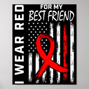 Red Ribbon For My Best Friend Heart Disease Awaren Poster
