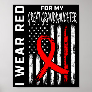 Red Ribbon Great Granddaughter Heart Disease Aware Poster