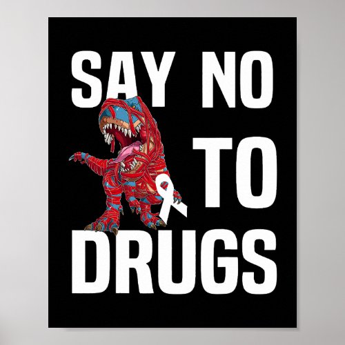 Red Ribbon Week Awareness Say No Dinosaur TRex kid Poster