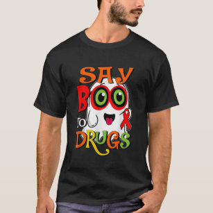 Red Ribbon Week Drug Awareness Halloween Say Boo T T-Shirt