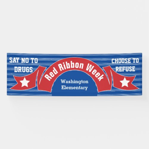 Red Ribbon Week _ Drug Free School Banner