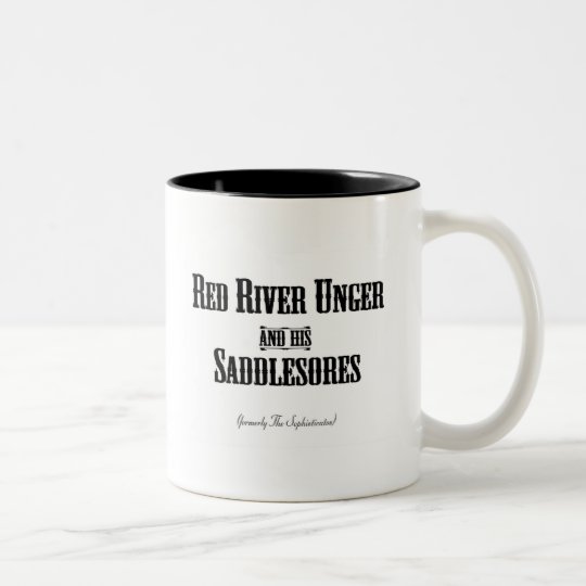 Red River Unger and his Saddlesores Two-Tone Coffee Mug