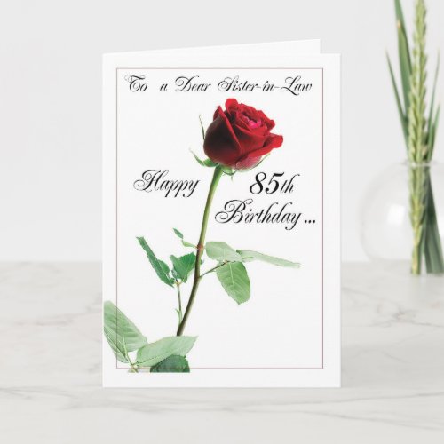 Red Rose 85th Birthday to Sister_in_Law Card