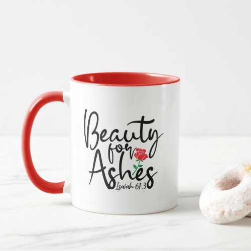 Red Rose Beauty For Ashes Isaiah 613 Mug