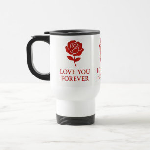 Red Rose Forever Message Valentine Heart Handle Travel Mug