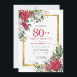 Red Rose Gold Holly 80th Birthday Invitation<br><div class="desc">Beautiful red and white roses are nestled in holly and eucalyptus leaves to create an elegant floral display. They decorate a wide gold frame and are dappled with gold confetti dust. 80th birthday celebration and the person's name is written in a large red text. There is more room on the...</div>