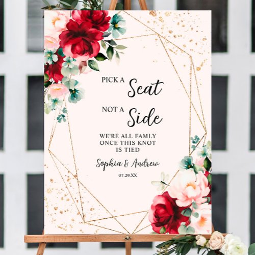 Red Rose  Gold Pick A Seat Not A Side Wedding Foam Board