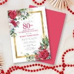 Red Rose Holly 80th Birthday Surprise Party Invitation<br><div class="desc">Beautiful red and white roses are nestled in holly and eucalyptus leaves to create an elegant floral display. They decorate a wide gold frame and are dappled with gold confetti dust. 80th birthday surprise party and the person's name is written in a large red text. All of the text can...</div>