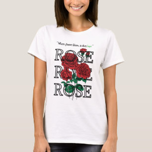 Red Rose T-shirt Flower T-shirt Hope Rose