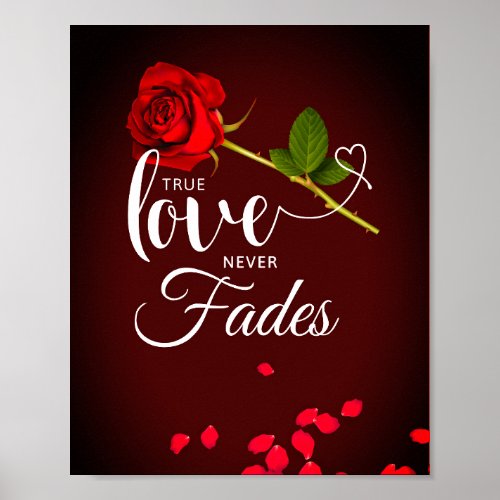 Red Rose True Love Never Fades Poster