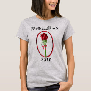 Red Roses BridesMaid 2010 T-shirt
