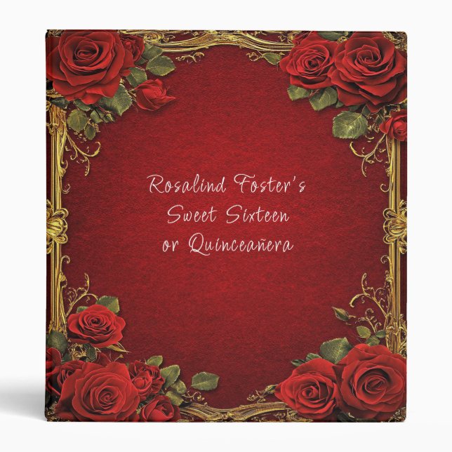 Red Roses Gold Frame Sweet Sixteen, Quinceanera 3 Ring Binder (Front)