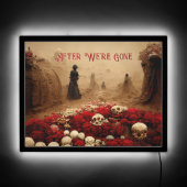 Red Roses Goth After We're Gone LED Sign (Front)