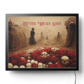 Red Roses Goth After We're Gone LED Sign (Lights Off)