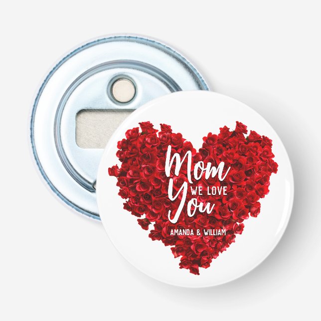 Red Roses Heart Love You Mom Mother's Day Bottle Opener (Front)