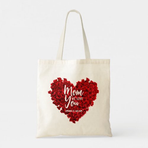 Red Roses Heart Love You Mom Mothers Day Tote Bag