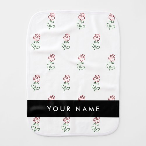 Red Roses Pattern Of Roses Your Name Baby Burp Cloth