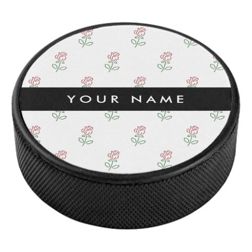 Red Roses Pattern Of Roses Your Name Hockey Puck