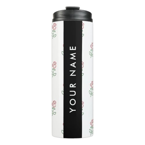 Red Roses Pattern Of Roses Your Name Thermal Tumbler