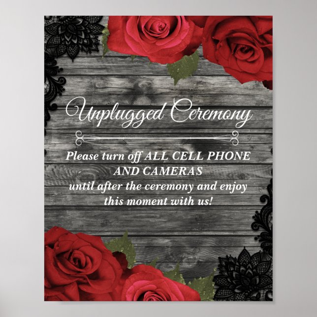 Red Roses Rustic Black Lace Wedding Unplugged Sign (Front)