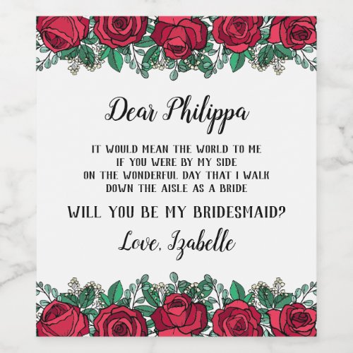 Red Roses Will You Be My Bridesmaid Wine Label