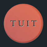 Red Round Tuit Magnet<br><div class="desc">Can't get around to it? Sure you can, with a red round tuit magnet, perfect for your fridge, workboard or anyplace you can stick a magnet.</div>