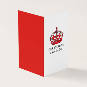 Red Royal Crown, Get Excited & Save the Date Card