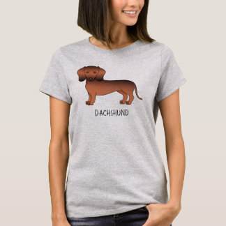 Red Sable Short Hair Dachshund Cartoon Dog &amp; Text T-Shirt