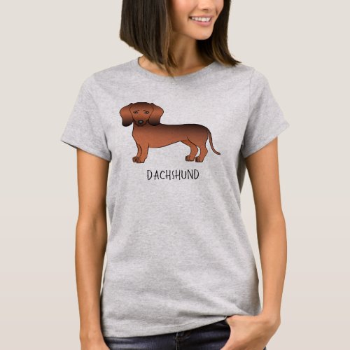 Red Sable Short Hair Dachshund Cartoon Dog  Text T_Shirt