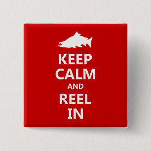 Red Salmon Keep Calm and Reel In Pinback Button