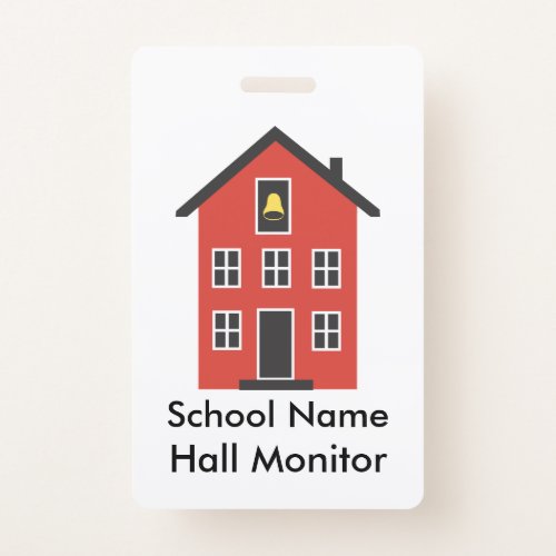 Red Schoolhouse Hall Monitor Badge