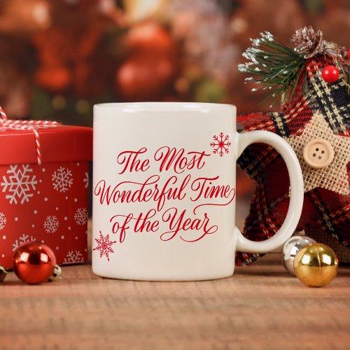 Red Script The Most Wonderful Time Christmas Coffee Mug
