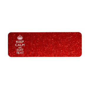 Red Sensation Keep Calm and Have Your Text Label