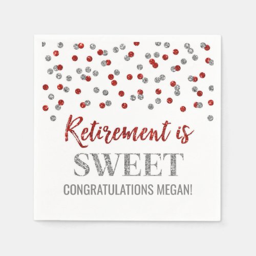 Red Silver Confetti Retirement is Sweet Napkins