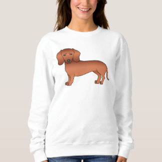 Red Smooth Coat Dachshund Cute Cartoon Dog Sweatshirt