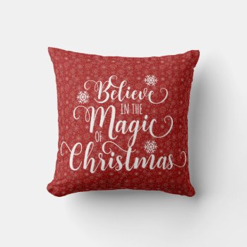 Red Snowflake Believe Pillow by ChristmasBellsRing at Zazzle