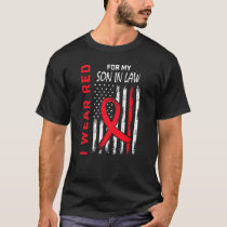 Red Son In Law Heart Disease Awareness Flag Matchi T-Shirt