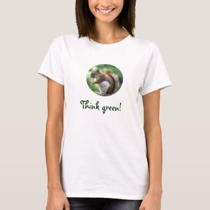 Red Squirrel Think Green T-Shirt