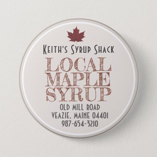 Red Stamped Local Maple Syrup Business Name Butt Button