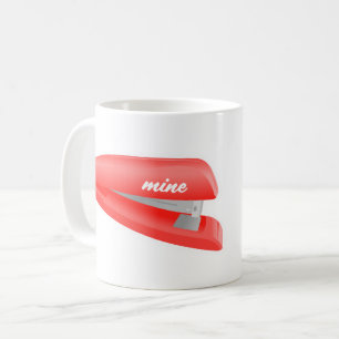 Red Stapler is Mine Mug