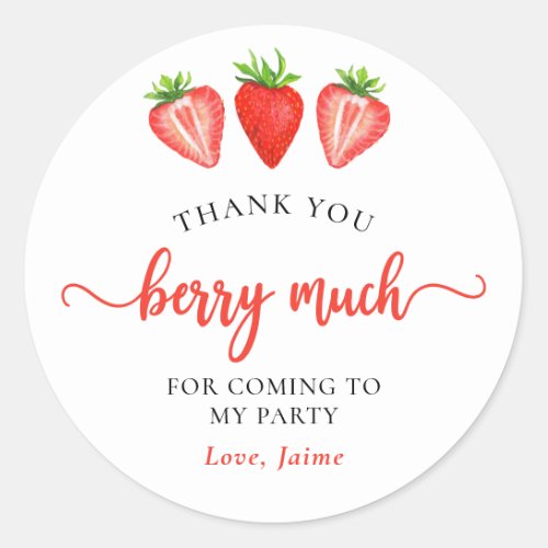 Red Strawberry Birthday Thank You Berry Much Classic Round Sticker