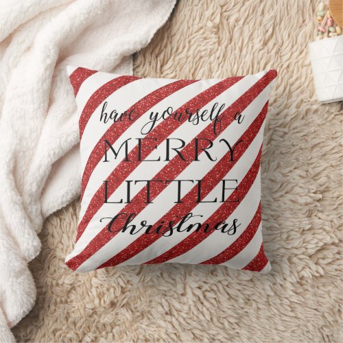 Red Stripe Have Yourself a Merry Little Christmas Throw Pillow