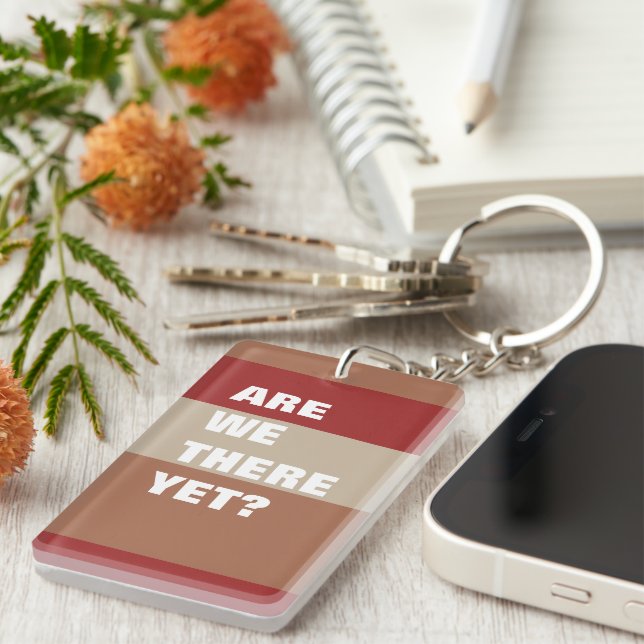 Red Striped Funny Text Typography Are We There Yet Keychain (Front Right)
