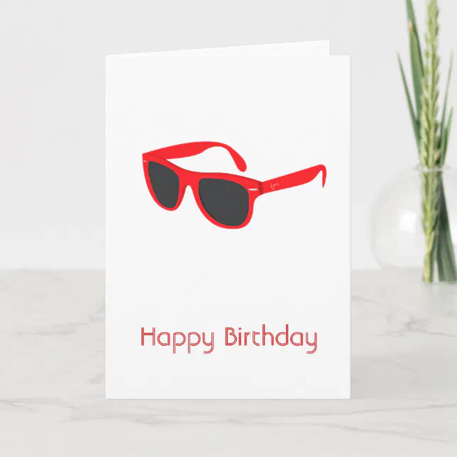 Red Sunglasses Happy Birthday Card Zazzle