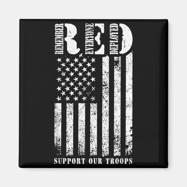 RED Support Troops Remember Everyone Deployed RED Magnet (Front)